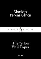 The Yellow Wall-Paper 0141397411 Book Cover