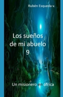 Los Sueños De Mi Abuelo 9 1690868805 Book Cover