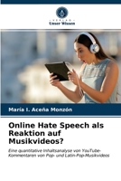 Online Hate Speech als Reaktion auf Musikvideos? 6203681342 Book Cover