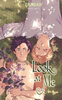 Look at Me Vol. 2 1954707479 Book Cover