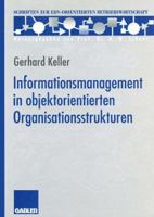 Informationsmanagement in Objektorientierten Organisationsstrukturen 3322845745 Book Cover