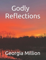 Godly Reflections (Reflection Series) B0FDGPSZ45 Book Cover