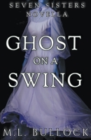 Ghost on a Swing 1726713679 Book Cover