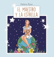 El Maestro y La Estrella 1736117106 Book Cover