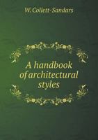 A handbook of architectural styles 5518545894 Book Cover