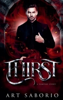 Thirst - A Vampire Story (Dark Realms Series - Romance Fantasy Books) B0CTKS6HXQ Book Cover