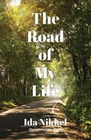 The Road of my Life 1773026402 Book Cover