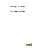 Más hojas sueltas 3752484292 Book Cover