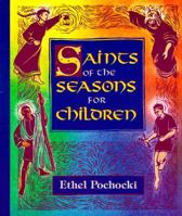 Saints of the Seasons for Children 0867163194 Book Cover