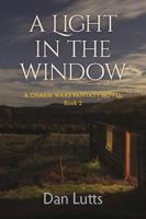 A Light in the Window: A Charm Wars Fantasy Novel 1735359289 Book Cover