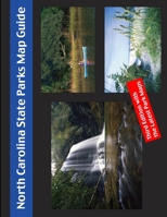 North Carolina State Park Map Guide 0557332990 Book Cover
