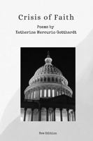 Crisis of Faith: Poems by Katherine Mercurio Gotthardt B0FCMR4PWF Book Cover