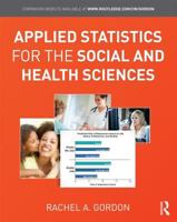 Applied Statistics for the Social and Health Sciences 1032323442 Book Cover