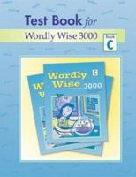 Test Book for Wordly Wise 3000: Grades 2-4, Book C 0838881300 Book Cover