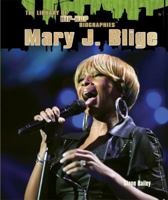 Mary J. Blige (Library of Hip-Hop Biographies) 1435854411 Book Cover