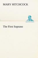 The First Soprano 9356014507 Book Cover