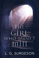 The Girl Who Wasn't Min - A Black River Chronicles Novel 4824141370 Book Cover