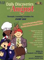 Daily Discoveries for August: Thematic Learning Activities for Every Day 1573104523 Book Cover