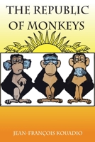 The Republic of Monkeys 0994708114 Book Cover