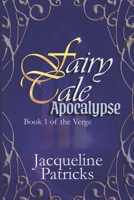 Fairytale Apocalypse 1500866954 Book Cover