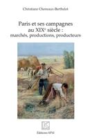 Paris et ses campagnes au XIXe siècle :: marchés, productions, producteurs (Kronos) (French Edition) 2379990050 Book Cover