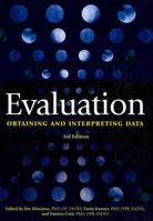 Evaluation: Obtaining and Interpreting Data, Second Edition 1569002916 Book Cover