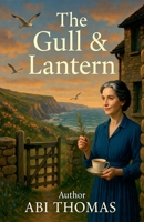 The Gull & Lantern B0GDLN15HR Book Cover