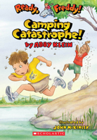 Camping Catastrophe (Ready, Freddy!) 0439895944 Book Cover