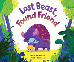 Lost Beast, Found Friend 1620107422 Book Cover