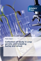 Collection of study in crop genetic and breeding barley and wheat 6138932633 Book Cover