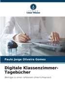 Digitale Klassenzimmer-Tagebücher (German Edition) 6208246067 Book Cover