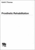 Prosthetic Rehabilitation 1850970327 Book Cover