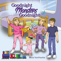 Goodnight Monsters Goodnight 1400331021 Book Cover
