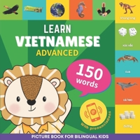 Learn vietnamese - 150 words with pronunciations - Advanced: Picture book for bilingual kids 2384570358 Book Cover