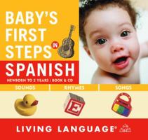 Baby's First Steps in Spanish (Living Language Series) 0609607405 Book Cover