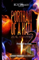 Portrait Of A Hata 2: Zeal and Free 1981134778 Book Cover