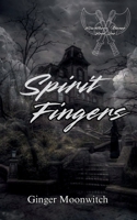 Spirit Fingers (Blackthorn Manor) 1997983109 Book Cover
