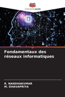 Fondamentaux des réseaux informatiques (French Edition) 6209772382 Book Cover