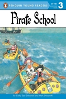 Pirate School (All Aboard Reading, Level 2 (Ages 6-8)) 0448411334 Book Cover