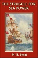 The Struggle for Sea Power 1635965403 Book Cover