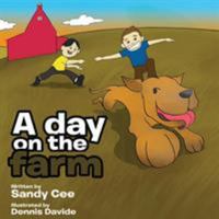 A Day on the Farm 1514497050 Book Cover