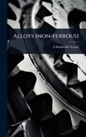 Alloys (non-ferrous) 1024026906 Book Cover