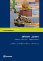 Efficient Logistics: A Key to Vietnam's Competitiveness 1464801037 Book Cover
