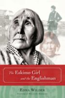 The Eskimo Girl and the Englishman 1602230153 Book Cover