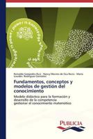 Fundamentos, Conceptos y Modelos de Gestion del Conocimiento 3639550129 Book Cover