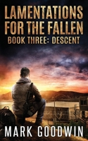 Descent: A post-apocalyptic tale of America’s coming economic and societal collapse. B0CGX52P98 Book Cover