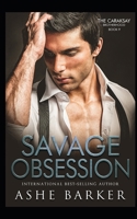 Savage Obsession (The Caraksay Brotherhood) B0D7K28QDC Book Cover
