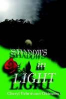 Shadows in Light 1257774468 Book Cover