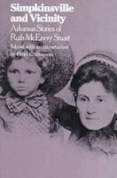 Simpkinsville and Vicinity: Arkansas Stories of Ruth McEnery Stuart 1557285756 Book Cover
