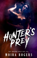 Hunter's Prey 1534926747 Book Cover